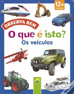 Capa do artigo Os Veículos - O que é Isto?