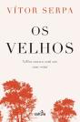 Os Velhos - Preview
