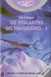 Os Vigilantes do Imaginário - 1