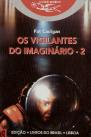 Os Vigilantes do Imaginário - 2
