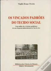 Os Vincados Padrões do Tecido Social