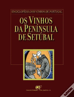 Capa do artigo Os Vinhos da Península de Setúbal