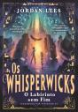 Os Whisperwicks - Preview