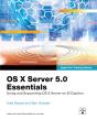 Os X Server 5.0 Essentials - Apple Pro Training Series - Preview