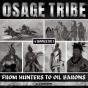 Osage Tribe - Preview