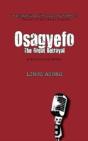 Osagyefo. The Great Betrayal - Preview