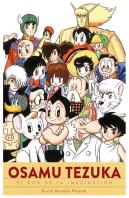 Osamu Tezuka El Don De La Imaginacion