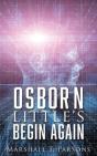Osborn Little'S Begin Again - Preview