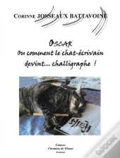 Oscar 2 Ou Comment Le Chat-Ecrivain Devint... Challigraphe