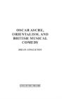 Oscar Asche, Orientalism, And British Musical Comedy - Preview