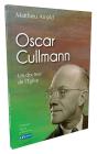 Oscar Cullmann. Un Docteur De L'Eglise - Preview