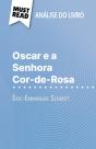 Oscar E A Senhora Cor-De-Rosa De Éric-Emmanuel Schmitt (Análise Do Livro) - Preview