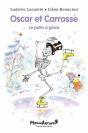 Oscar Et Carrosse : Le Patin À Glace - Preview