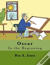 Oscar: In The Beginning
