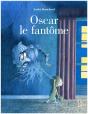 Oscar Le Fantôme - Preview