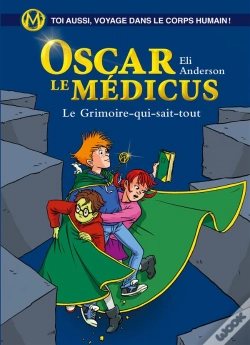 Capa do artigo Oscar Le Médicus T.3 ; Le Grimoire-Qui-Sait-Tout
