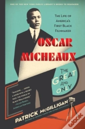 Capa do artigo Oscar Micheaux: The Great And Only