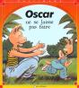 Oscar Ne Se Laisse Pas Faire - Preview
