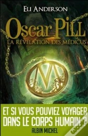 Capa do artigo Oscar Pill Tome 1 ; La Révélation Des Médicus