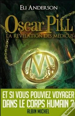 Capa do artigo Oscar Pill Tome 1 ; La Révélation Des Médicus