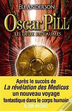 Capa do artigo Oscar Pill Tome 2 ; Les Deux Royaumes