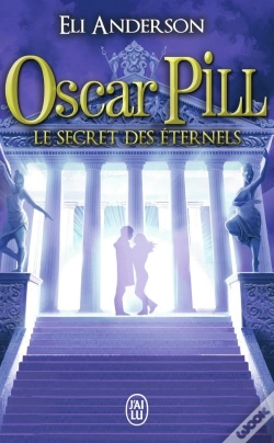 Capa do artigo Oscar Pill Tome 3 ; Les Secrets Éternels