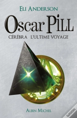 Capa do artigo Oscar Pill Tome 5 ; Cérébra, L'Ultime Voyage