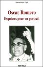 Oscar Romero ; Esquisses Pour Un Portrait - Preview