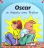 Oscar Se Dispute Avec Praline - Preview