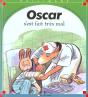 Oscar S'Est Fait Tres Mal - Preview