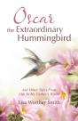 Oscar The Extraordinary Hummingbird - Preview