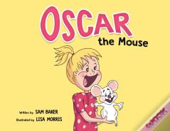 Oscar The Mouse