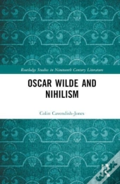 Oscar Wilde And Nihilism