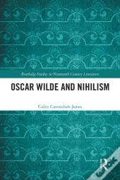 Oscar Wilde And Nihilism