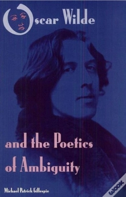 Capa do artigo Oscar Wilde And The Poetics Of Ambiguity