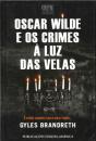 Oscar Wilde e os Crimes à Luz das Velas - Preview