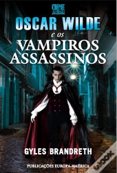 Oscar Wilde e os Crimes do Vampiro