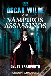 Capa do artigo Oscar Wilde e os Crimes do Vampiro