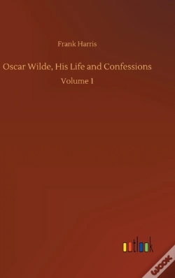 Capa do artigo Oscar Wilde, His Life And Confessions