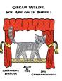 Oscar Wilde, You Are One In Three! - Preview