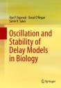 Oscillation And Stability Of Delay Models In Biology - Preview