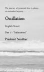Oscillation (English Novel) (Part 1 - Infatuation) - Preview