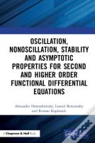Oscillation, Nonoscillation, Stability And Asymptotic Properties For Second And Higher Order Functional Differential Equations