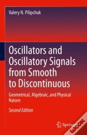 Capa do artigo Oscillators And Oscillatory Signals From Smooth To Discontinuous