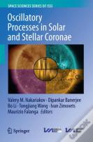 Oscillatory Processes In Solar And Stellar Coronae