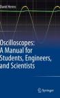 Oscilloscopes: A Manual For Students, Engineers, And Scientists - Preview