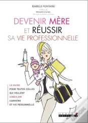 Capa do artigo Oser Devenir Mère Et Réussir Sa Vie Professionnelle