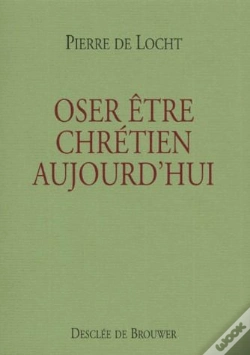 Capa do artigo Oser Etre Chretien Aujourd'Hui