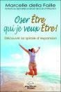 Oser Etre Qui Je Veux Etre ! - Preview