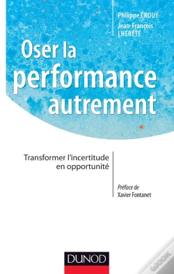 Capa do artigo Oser La Performance Autrement ; Transformer L'Incertitude En Opportunité